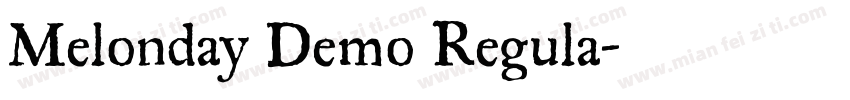 Melonday Demo Regula字体转换